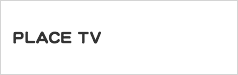 PLACE TV